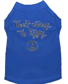 Be Hippy Screen Print Dog Shirt (Option: Blue Sm)