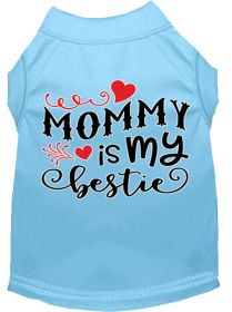 Mommy is my Bestie Screen Print Dog Shirt (Option: Baby Blue Sm)