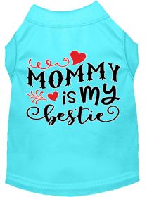 Mommy is my Bestie Screen Print Dog Shirt (Option: Aqua Med)