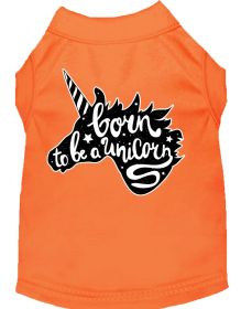 Born to be a Unicorn Screen Print Dog Shirt (Option: Orange XXXL)