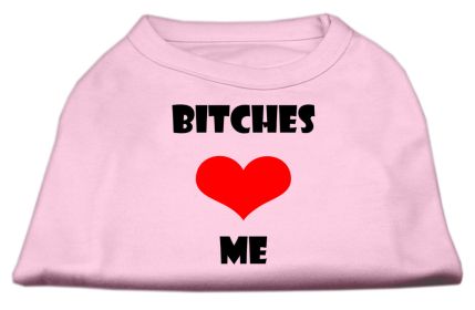 Bitches Love Me Screen Print Shirts (Option: Light Pink XXL)