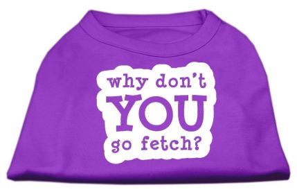 You Go Fetch Screen Print Shirt (Option: Purple Lg)