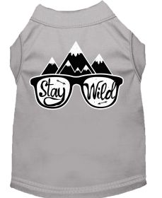 Stay Wild Screen Print Dog Shirt (Option: Grey XS)