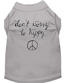 Be Hippy Screen Print Dog Shirt (Option: Grey XS)