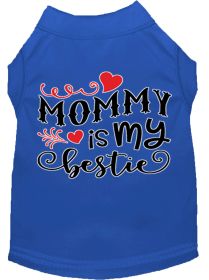 Mommy is my Bestie Screen Print Dog Shirt (Option: Blue XS)