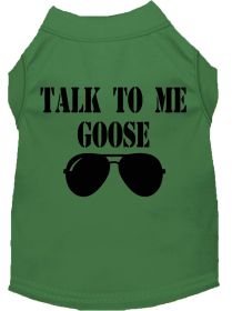 Talk to me Goose Screen Print Dog Shirt (Option: Green XS)