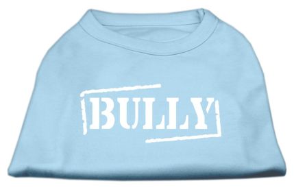 Bully Screen Printed Shirt (Option: Baby Blue XL)