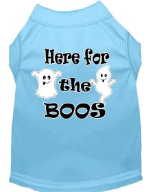 Here for the Boos Screen Print Dog Shirt (Option: Baby Blue XL)