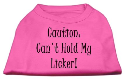 Can't Hold My Licker Screen Print Shirts (Option: Bright Pink Lg)