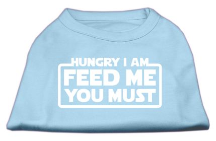 Hungry I am Screen Print Shirt (Option: Baby Blue Lg)