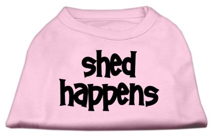 Shed Happens Screen Print Shirt (Option: Light Pink Lg)